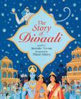 The Story of Divaali By Jatinder Verma (Retold by), Nilesh Mistry (Illustrator) Cover Image