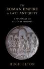 The Roman Empire in Late Antiquity Cover Image