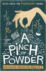 A Pinch of Powder By Richard Edward Benoit Cover Image