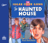 The Haunted House (Sugar Creek Gang #16) By Paul Hutchens, Aimee Lilly (Narrator) Cover Image