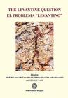 The Levantine Question: Post-Palaeolithic Rock Art in the Iberian Peninsula (Archaeolingua Main #26) Cover Image