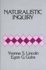 Naturalistic Inquiry By Yvonna S. Lincoln, Egon Guba Cover Image
