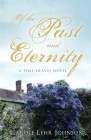 Of the Past and Eternity By Carole Lehr Johnson Cover Image