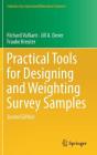 Practical Tools for Designing and Weighting Survey Samples (Statistics for Social and Behavioral Sciences) Cover Image