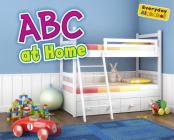 ABCs at Home (Everyday Alphabet) Cover Image