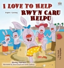 I Love to Help (English Welsh Bilingual Book for Kids) By Shelley Admont, Kidkiddos Books Cover Image