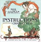 Instructions By Neil Gaiman, Charles Vess (Illustrator) Cover Image