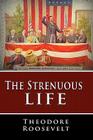 The Strenuous Life Cover Image