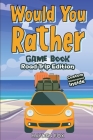 Would You Rather Road Trip Book By Funny Foxx Cover Image