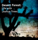 Desert Forest: Life with Joshua Trees By Sant Khalsa, Juniper Harrower Cover Image