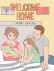 Welcome Home: A Home Birth Story By Lisa Coomer -. Midwife Cover Image