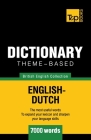 Theme-based dictionary British English-Dutch - 7000 words Cover Image