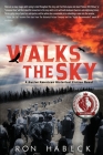 Walks The Sky By Ron Habeck Cover Image