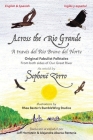 Across the Rio Grande/A través del Río Bravo del Norte: Bilingual Edition in English and Spanish Cover Image