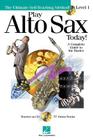 Play Alto Sax Today!: Level 1 a Complete Guide to the Basics [With CD] (Play Today!) Cover Image
