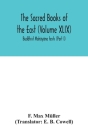 The Sacred Books of the East (Volume XLIX): Buddhist Mahâyâna texts (Part I) Cover Image