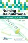 Nursing Calculations By John D. Gatford, Nicole M. Phillips Cover Image