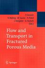 Flow and Transport in Fractured Porous Media By Peter Dietrich (Editor), Rainer Helmig (Editor), Martin Sauter (Editor) Cover Image