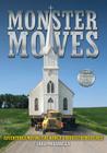 Monster Moves: Adventures Moving the World's Biggest Structures Cover Image