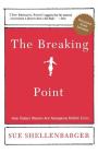 The Breaking Point: How Today's Women Are Navigating Midlife Crisis By Sue Shellenbarger Cover Image