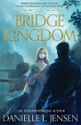 The Bridge Kingdom First Edition Cover Image