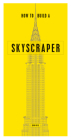 How to Build a Skyscraper By John Hill Cover Image