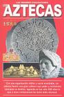 Los Aztecas (Las Grandes Civilizaciones) By Ediciones Viman (Manufactured by) Cover Image