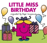 Little Miss Birthday (Mr. Men and Little Miss) By Roger Hargreaves Cover Image