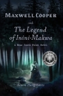 Maxwell Cooper and the Legend of Inini-Makwa By Simon Hargreaves Cover Image