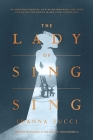 The Lady of Sing Sing: An American Countess, an Italian Immigrant, and Their Epic Battle for Justice in New York's Gilded Age By Idanna Pucci Cover Image