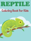 Reptile Coloring Book for Kids: A Coloring Pages for Children with Alligators, Crocodiles, Turtles, Lizards, Snakes, Frogs and More Reptiles. Vol-1 Cover Image