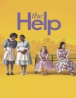 The Help: Screenplay By Robin Green Cover Image