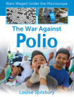 The War Against Polio By Cynthia O'Brien Cover Image