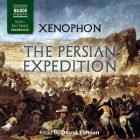 The Persian Expedition By Xenophon, David Timson (Read by) Cover Image