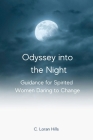 Odyssey into the Night By C. Loran Hills Cover Image