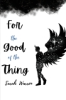 for the good of the thing Cover Image