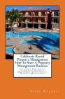 California Rental Property Management How To Start A Property Management Business: California Real Estate Commercial Property Management & Residential By Brian Mahoney Cover Image