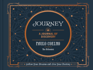 Journey: Follow Your Dreams and Live Your Destiny By Paulo Coelho Cover Image