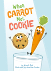When Carrot Met Cookie Cover Image