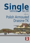 Single Vehicle No. 08 Polish Armoured Draisine TK  Cover Image