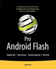 Pro Android Flash By Stephen Chin, Dean Iverson, Oswald Campesato Cover Image