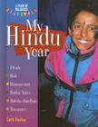 My Hindu Year (Year of Religious Festivals) By Cath Senker Cover Image