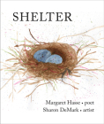 Shelter By Margaret Hasse, Sharon DeMark (Illustrator) Cover Image