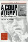 A Coup Attempt in Washington: A European Mirror on Our Recent Constitutional Crisis By Peter Merkl Cover Image