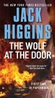 The Wolf at the Door (Sean Dillon #17) By Jack Higgins Cover Image