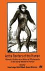 At the Borders of the Human: Beasts, Bodies and Natural Philosophy in the Early Modern Period By Susan Wiseman (Editor), Erica Fudge (Editor), Ruth Gilbert (Editor) Cover Image
