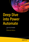 Deep Dive Into Power Automate: Learn by Example Cover Image