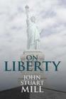 On Liberty By John Stuart Mill Cover Image