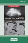 Prompt and Utter Destruction: Truman and the use of Atomic Bombs against Japan (16pt Large Print Edition) By J. Samuel Walker Cover Image