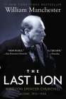 The Last Lion: Winston Spencer Churchill: Alone, 1932-1940 By William Manchester Cover Image